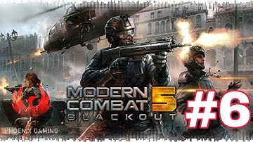 MODERN COMBAT 5: BLACKOUT ANDROID WALKTHROUGH GAMEPLAY PART 6 CHAPTER 3: DOWNTOWN SAFE HOUSE