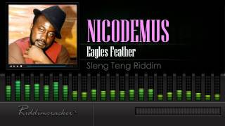 Miniatura de "Nicodemus - Eagles Feather (Sleng Teng Riddim) [HD]"