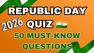 Republic Day Quiz 🇮🇳 | 50 Important Questions & Answers | Indian Constitution & Republic Day 2026 Republic Day Quiz 🇮🇳 | 50 Important Questions & Answers | Indian Constitution & Republic Day 2026