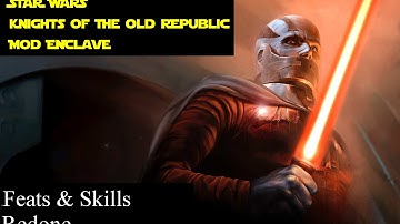 Kotor Mod Showcase:Feats & Skills Redone  [K1]