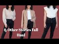 FALL EDIT | & OTHER STORIES FALL TRY ON HAUL