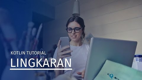 LUAS KELILING LINGKARAN PROGRAM KOTLIN NO EDIT NO CUT VIDIO PALING MUDAH DIBIKIN