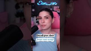 Détails pas chers pour ton setup