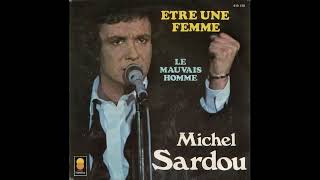 Michel Sardou - Le Mauvais Homme (1981)