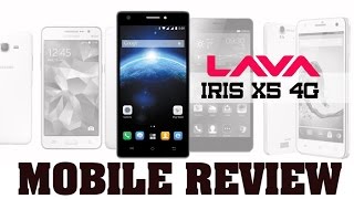 मोबाइल रिव्यु : लावा का नया आइरिस X5 4G : Review of Lava Iris X5 4G