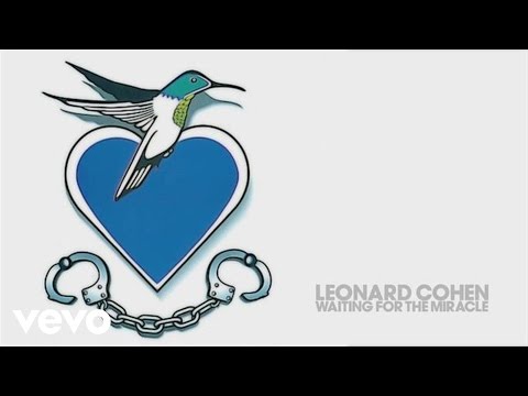 Leonard Cohen - Waiting for the Miracle (Audio)
