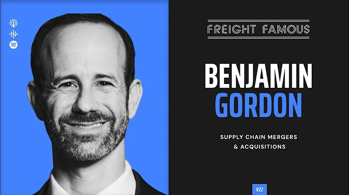 Freight Famous Ep 22: Supply Chain Mergers & Acqui...