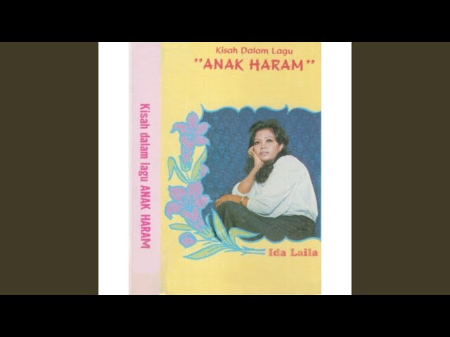 Kisah Dalam Lagu : Anak Haram class=