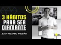 Tres hábitos diarios para ser DIAMANTE y lograr el éxito en Network Marketing - Juan Ricardo Roldán