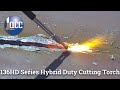 136HD Series Handheld Cutting Torch