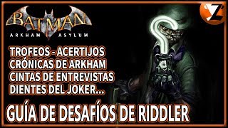 Batman Arkham Asylum: Localización de Todos los Trofeos, Acertijos,  Crónicas, Cintas, Dientes, Mapas - YouTube