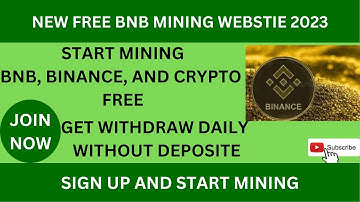 Free BNB Mining Website 2023 | BNB Cloud Mining Website 2023 | New Free Crypto Mining Website 2023