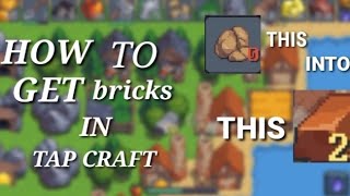 HOW TO GET BRICKS IN TAP CRAFT! screenshot 5