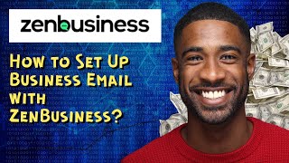 How to Set Up Business Email with ZenBusiness