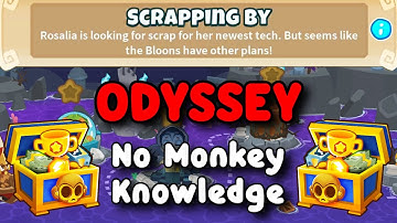 BTD6 Odyssey | No Monkey Knowledge Guide | Hard Mode Tutorial | Scrapping By