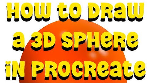 How to draw a 3D sphere in Procreate