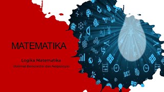 Matematika kelas 11 (logika ...