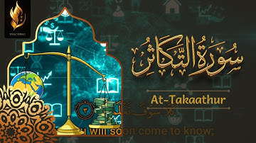 102 - Surah al Takasur | Arabic text with English Translation by Islam Teaching | سورة التكاثر