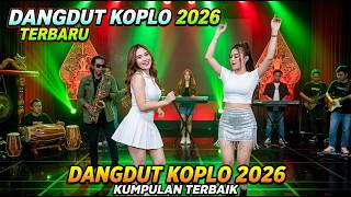 Full Album Dangdut Koplo Viral 2026 – Lagu Hits Enak Buat Santai & Kerja