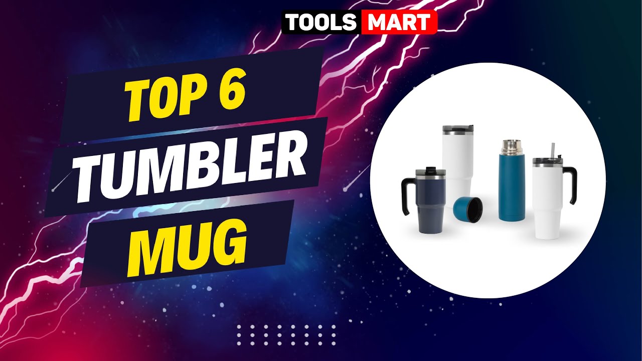 Top 6 Best Tumbler on Market 2024 | Tools Mart - YouTube