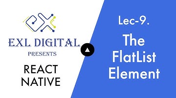 9. The FlatList Element (React native Complete Course 2021)