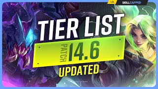NEW UPDATED TIER LIST for PATCH 14.6 - League of Legends by Skill Capped Challenger LoL Guides 203,853 views 1 month ago 11 minutes, 31 seconds