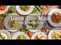 Lunch Time Music Jazz &amp; Bossa Nova Vol.1【For Work / Study】Restaurants BGM, Lounge Music, Shop BGM