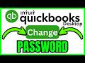 How To CHANGE PASSWORD In QuickBooks Desktop (QUICK &amp; EASY) 2026