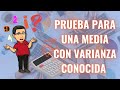 Prueba para una media con variaza conocida