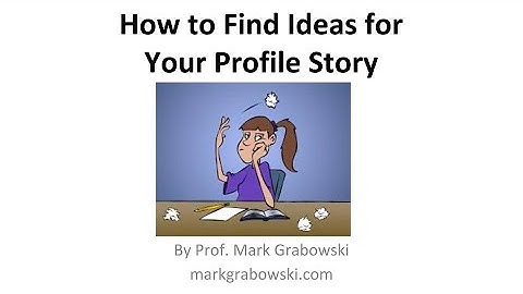 Journalism 101: How to find story ideas