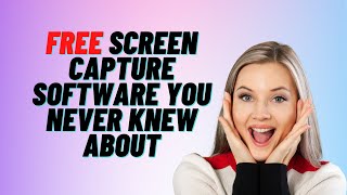 FREE Screen Capture Software You Never Knew About screenshot 2