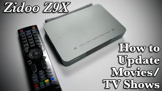 How to Update Zidoo Z9X Movie & TV Shows