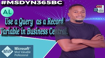 Use Queries as Record Variables in Dynamics 365 Business Central AL Programming.