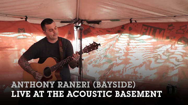 Anthony Raneri (Bayside) - Acoustic Basement 6.20....