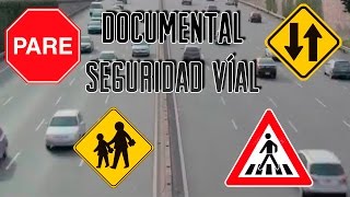 Documental de Seguridad Vial