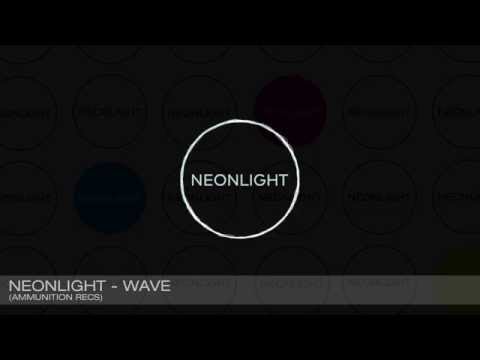 Neonlight - Wave (Ammunition Recs)