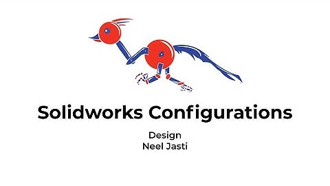 How to Utilize Configurations in Solidworks