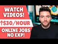 Make Money Online WATCHING VIDEOS| 4 Easy Work From Home Jobs | Some Worldwide