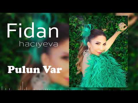 Fidan Hacıyeva — Pulun Var?