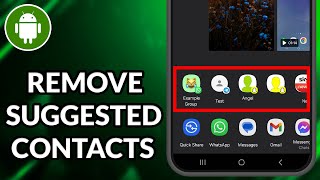 How To Remove Suggested Contacts When Sharing Photos On Android