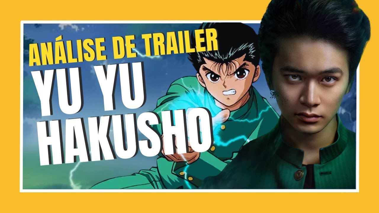 TRAILER COMPLETO E DUBLADO YU YU HAKUSHO 🔥 A Netflix acaba de divul