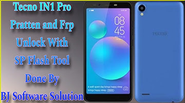 Tecno IN1 Pro Pratten and Frp Unlock With SP Flash Tool Done By BJ Software Solution