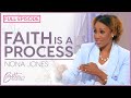 Nona Jones: Persistence in Prayer Strengthens Your Faith | FULL EPISODE | Better Together TV