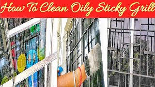 How To Clean Oily Sticky Kitchen Window Grill l How To Clean Door Grills l Kitchen Grill ki Safai