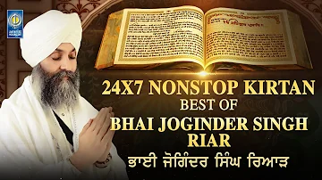 Bhai Joginder Singh Riar All Shabad | 24x7 Nonstop Best Gurbani Shabad Kirtan | Amritt Saagar
