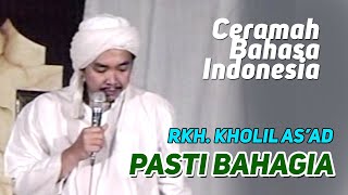 RKH Kholil As'ad - SAMBUNGAN HATI (ceramah Bahasa Indonesia)