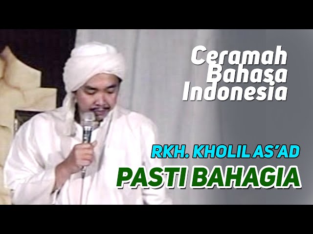 RKH Kholil As'ad - SAMBUNGAN HATI (ceramah Bahasa Indonesia) class=