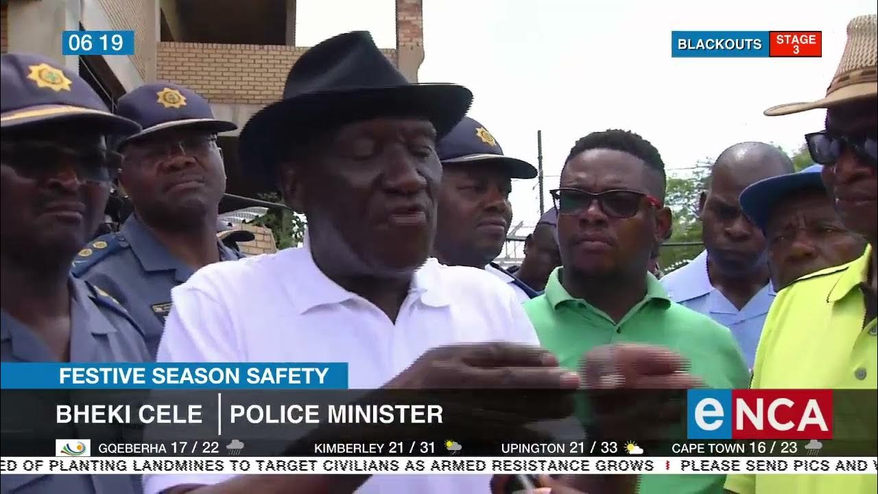 Festive Season Safety We Wont Co Govern With Criminals Says Cele Youtube 