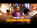 Mallu avengers part 2 