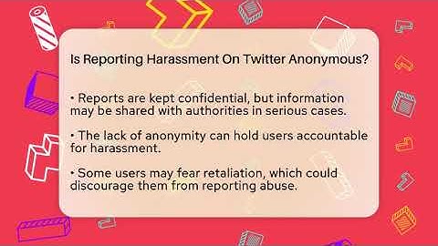 Is Reporting Harassment On Twitter Anonymous? - Everyday-Networking